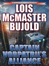 Cover image for Captain Vorpatril's Alliance